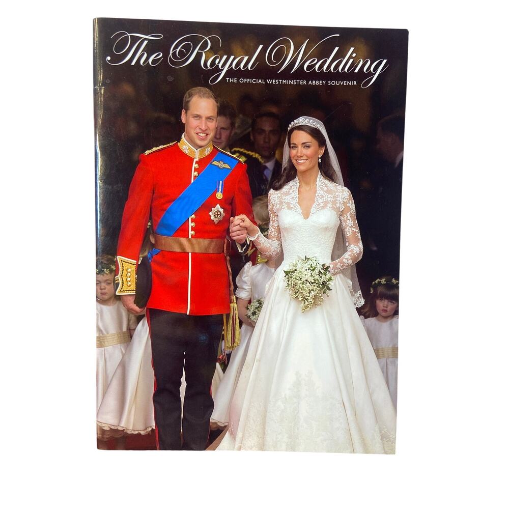 The Royal Wedding , The official Westminster Abbey Souvenir.  William and Kate.‎